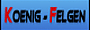 Koenig-Felgen Koenig-Felgen