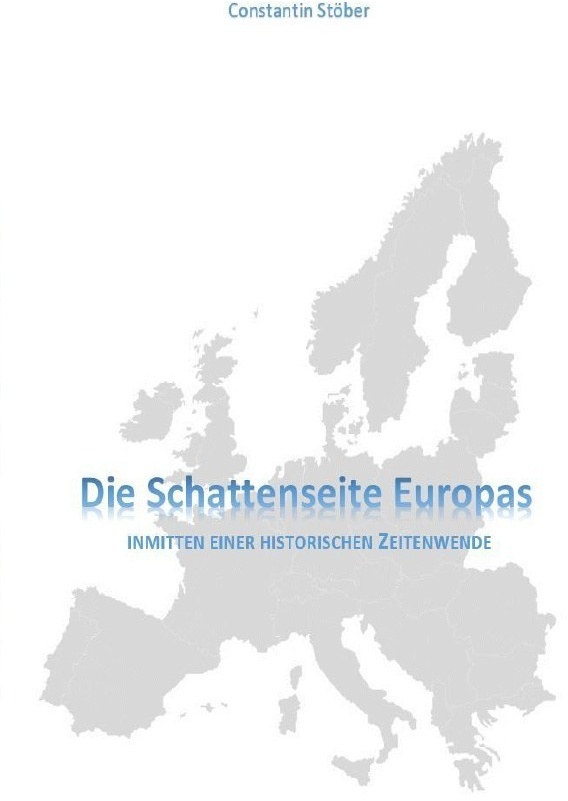 Die Schattenseite Europas - Constantin Stöber  Kartoniert (TB)
