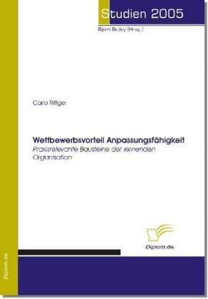Studien 2005 / Wettbewerbsvorteil Anpassungsfähigkeit - Carlo Rittger  Kartoniert (TB)