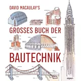 Impian David Macaulay's großes Buch der Bautechnik
