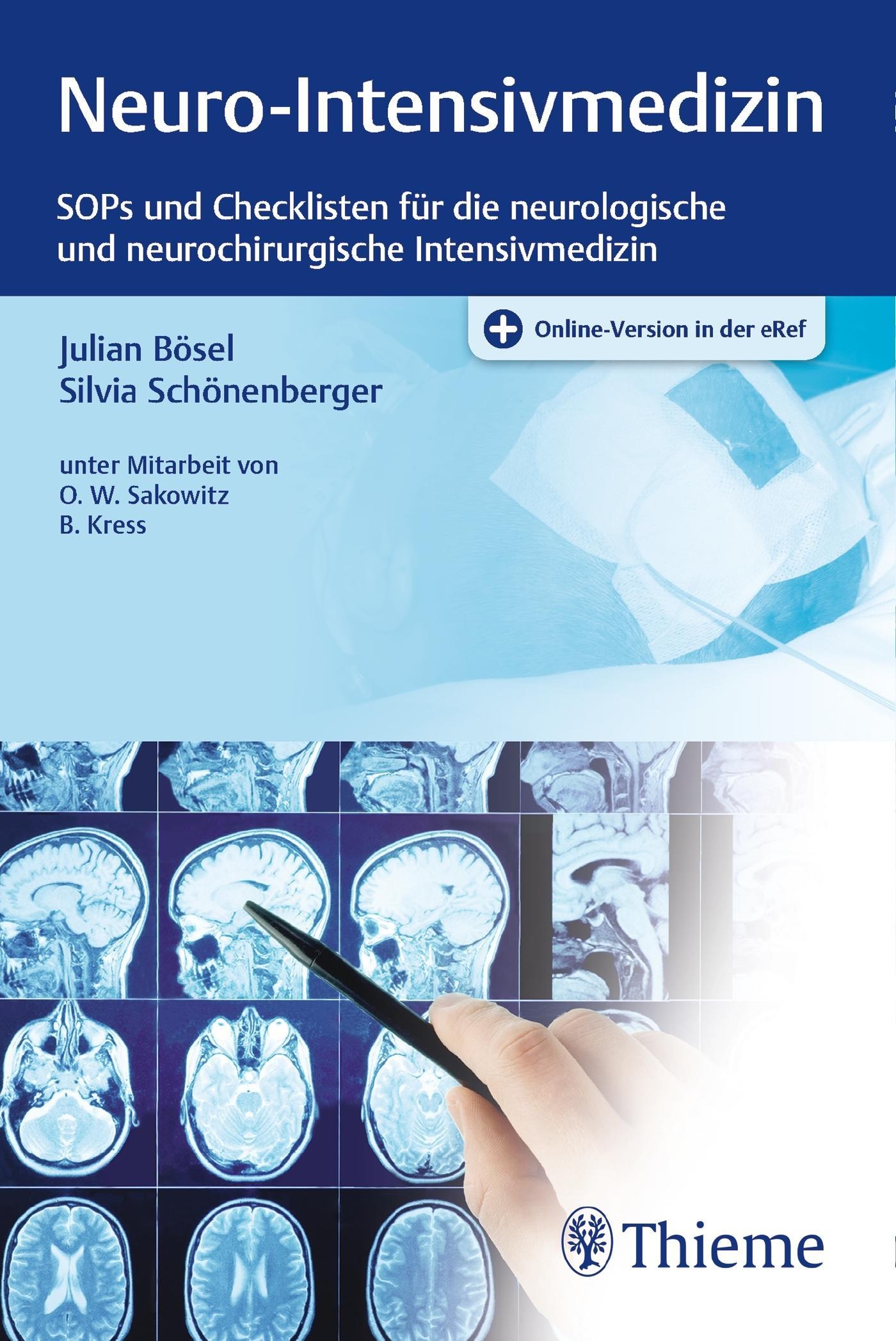 Neuro-Intensivmedizin - Julian Bösel  Silvia Schönenberger  Kartoniert (TB)