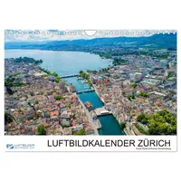 Calvendo Luftbildkalender Zürich (Wandkalender 2026 DIN A4 quer), CALVENDO