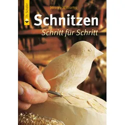 Schnitzen – Schritt für Schritt