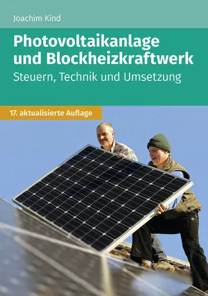 Preisvergleich Produktbild Photovoltaikanlage und Blockheizkraftwerk von Joachim Kind / Steuertipps / Taschenbuch