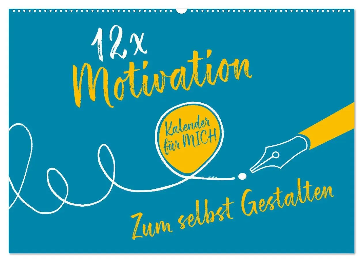 12 x Motivation (CALVENDO Wandkalender 2024) - A5