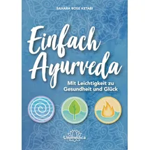unimedica, ein imprint des narayana verlags Einfach Ayurveda