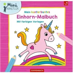 COPPENRATH 63498 Mein kunterbuntes Einhorn-Malbuch (Mini-Künstler)