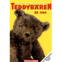 Teddybären ab 1904 - Christel Pistorius, Rolf Pistorius, Gebunden