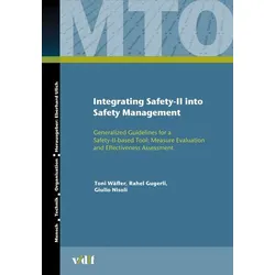 Integrating Safety-II into Safety Management