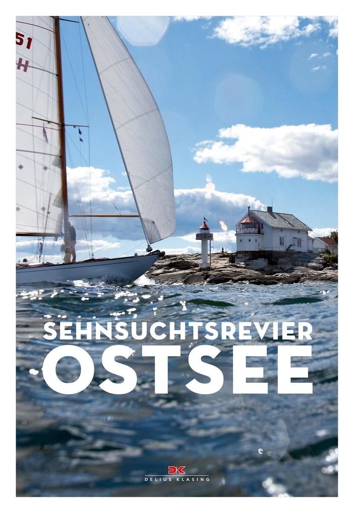 Preisvergleich Produktbild Sehnsuchtsrevier Ostsee / Delius Klasing Vlg GmbH / Taschenbuch