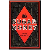 Faber & Faber London Sugar Money A Novel