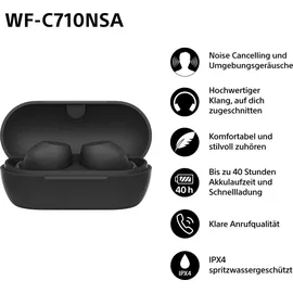 Sony WF-C710NSA Truly Wireless Noise Cancelling Earbuds, leichte Kopfhörer, Touch-Bedienung, Multipoint-Verbindung, IPX4, bis zu 40 HR-Akku, Quick Charge, iOS & Android - Schwarz