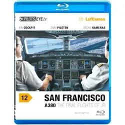 PilotsEYE.tv | SAN FRANCISCO A380 |:| Blu-ray Disc® |:| Cockpitflug LUFTHANSA | Airbus A380 | The final flights of JR | Bonus: Toulouse Simulator [Blu-ray] [2012] (Neu differenzbesteuert)