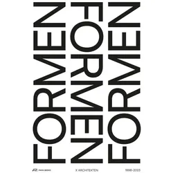 X Architekten – Formen formen Formen