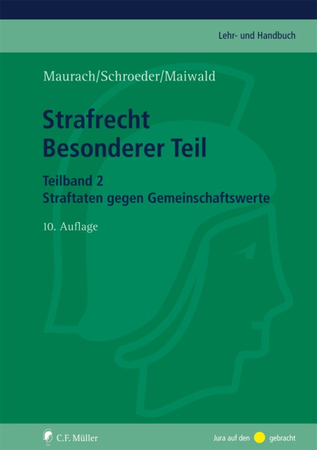 C. F. Müller Lehr- Und Handbuch / Straftaten Gegen Gemeinschaftswerte  Gebunden