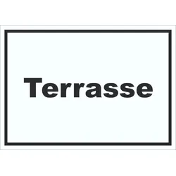 Terrasse Schild mit Text waagerecht A2 (420x594mm)