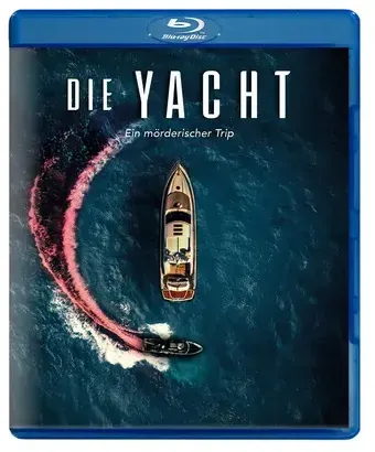Die Yacht - Ein mörderischer Trip