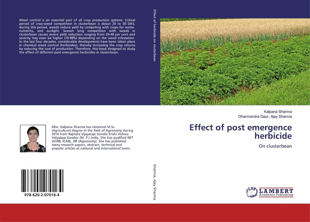 Effect of post emergence herbicide: Buch von Kalpana Sharma/ Dharmendra Gaur Ajay Sharma