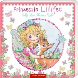 COPPENRATH 64739 Prinzessin Lillifee hilft dem kleinen Reh (Pappbilderbuch)