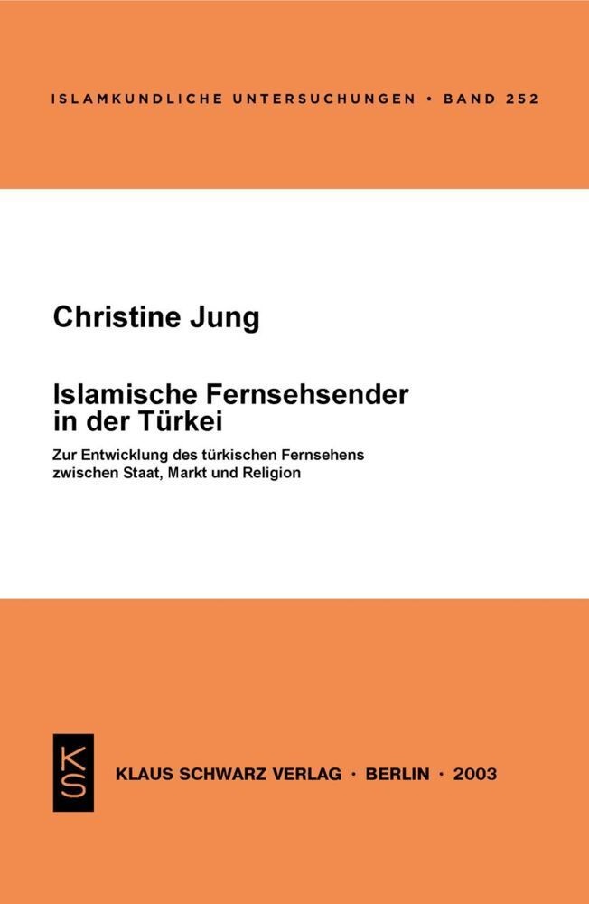 Islamische Fernsehsender In Der Türkei - Christine Jung  Kartoniert (TB)