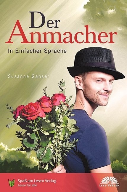 Lese-Perlen / Der Anmacher - Susanne Ganser  Gebunden