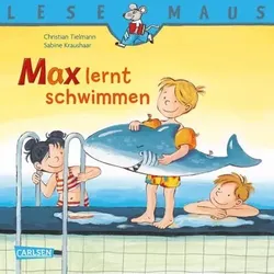 CARLSEN 9783551089540 LESEMAUS 54: Max lernt schwimmen