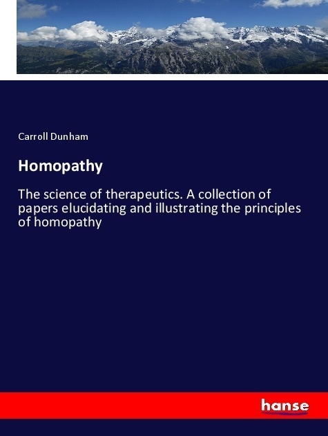 Homopathy - Carroll Dunham  Kartoniert (TB)