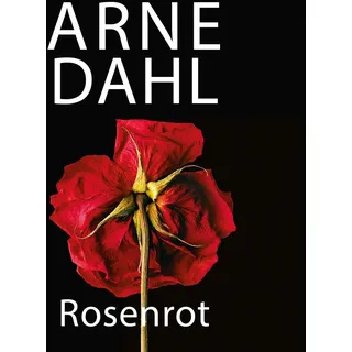 Rosenrot (A-Team 5) von Arne Dahl / OSTERWOLDaudio / MP3 Hörbuch