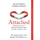 Macmillan Attached: Are you Anxious, Avoidant or Secure? How the science of adult attachment can help you find – and keep – love