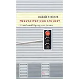 Rudolf Steiner Verlag Nervosität und Ichheit