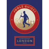 Quadrille Publishing Ltd Joolz Guides Rather Splendid London Walks: Quirky and Informative Walks Through the World's Greatest Capital City