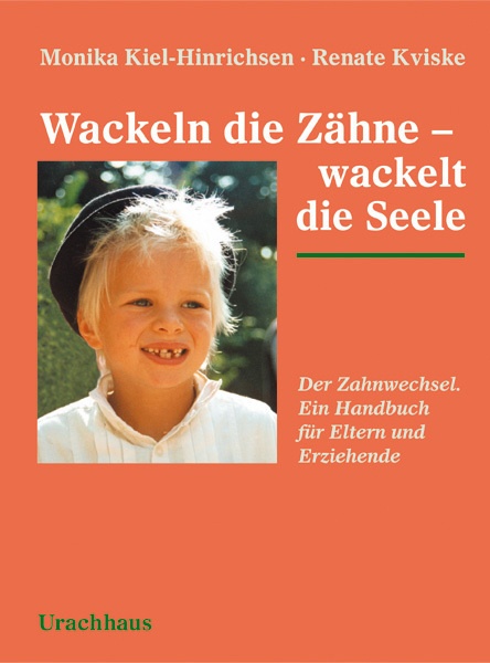 Wackeln Die Zähne - Wackelt Die Seele - Monika Kiel-Hinrichsen  Renate Kviske  Kartoniert (TB)