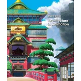 Viz Media Studio Ghibli: Architecture in Animation