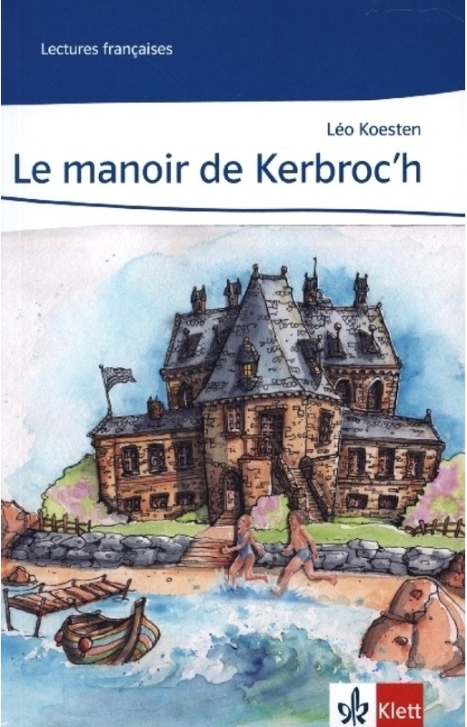 Lectures Françaises / Le Manoir De Kerbroc'h - Léo Koesten, Kartoniert (TB)