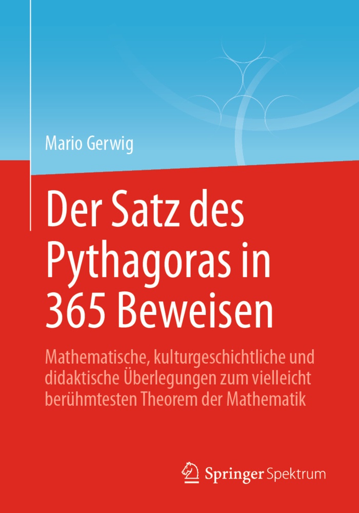 Der Satz Des Pythagoras In 365 Beweisen - Mario Gerwig  Kartoniert (TB)