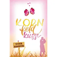 Tolino media GmbH & Co. KG Kornfeldküsse