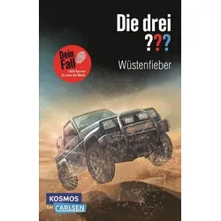 Wüstenfieber - Die drei ??? - Dein Fall