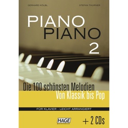 Piano Piano 2 (Mit 2 Cds) - Leicht Arrangiert.Bd.2 - Gerhard Kölbl, Stefan Thurner, Kartoniert (TB)