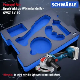 schwäble SCHWÄBLE® Schaumeinlage Schaumstoffeinlage Bosch Akku-Winkelschleifer GWX18V-10