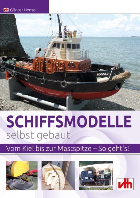 Schiffsmodelle Selbst Gebaut - Günter Hensel  Kartoniert (TB)