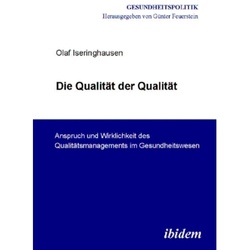 Die Qualität Der Qualität - Olaf Iseringhausen  Kartoniert (TB)