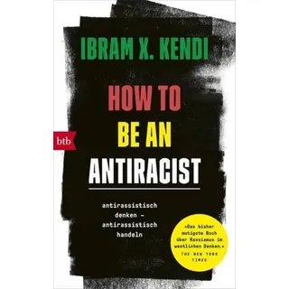 How To Be an Antiracist