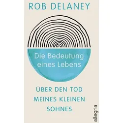 Die Bedeutung eines Lebens