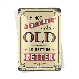 Nostalgic-Art Retro Blechpostkarte, 10 x 14 cm, I'm not getting old – Geschenk-Idee mit Spruch, Postkarte aus Metall, Mini-Blechschild als Grußkarte
