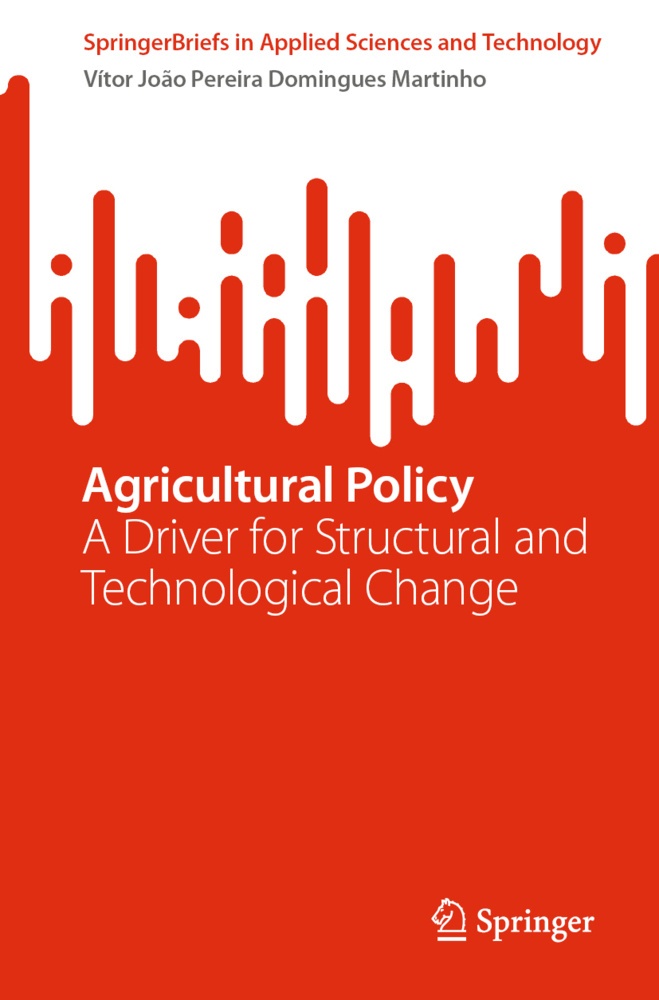 Agricultural Policy - Vítor João Pereira Domingues Martinho  Kartoniert (TB)