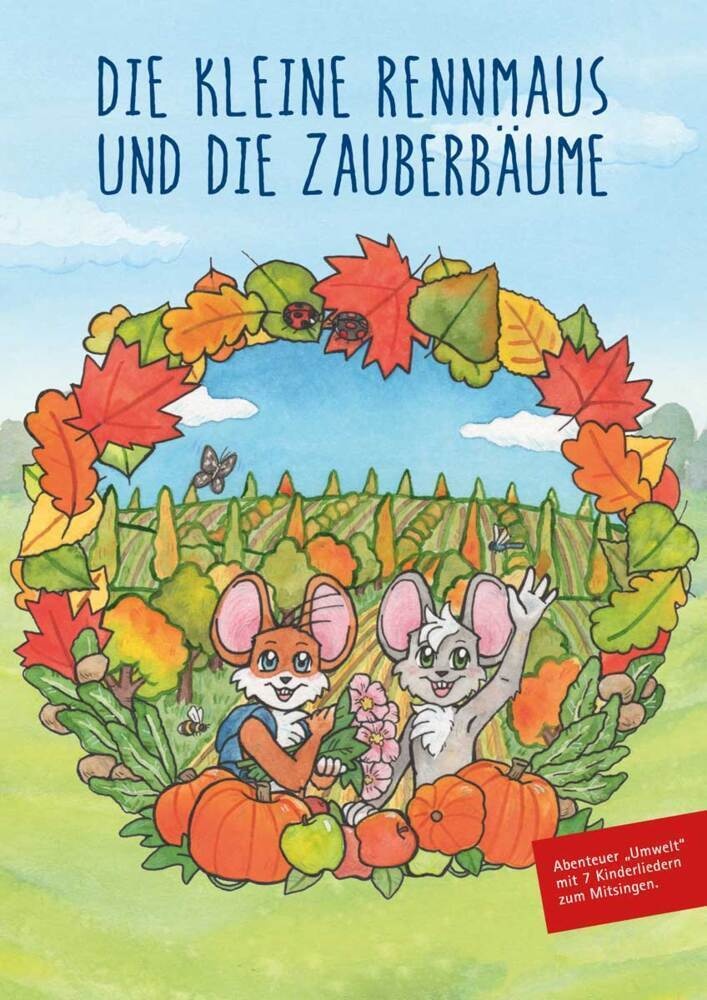 Die Kleine Rennmaus Und Die Zauberbäume - Karen Kassulat  Gabriele Hoffmann  Bernhard Petermann  Gebunden