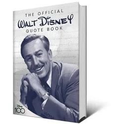 The Official Walt Disney Quote Book