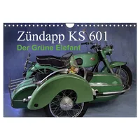 Calvendo Zündapp KS 601 (Wandkalender 2026 DIN A4 quer),
