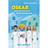 Hase und Igel Verlag Oskar und die falschen Weihnachtsengel: Schulausgabe