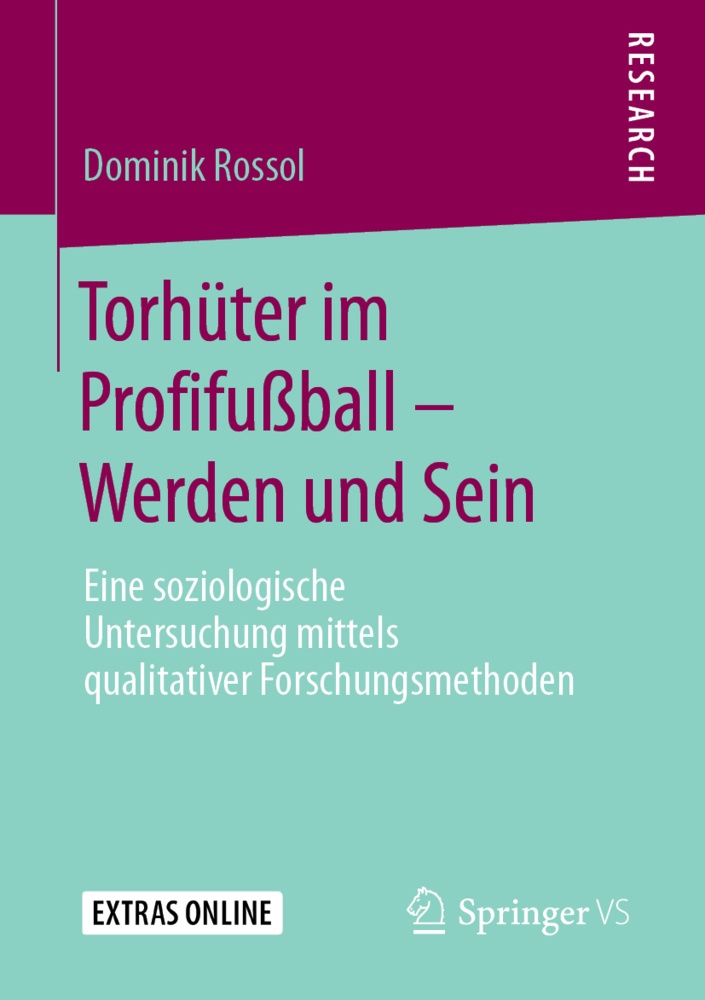 Torhüter Im Profifußball - Werden Und Sein - Dominik Rossol  Kartoniert (TB)